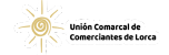 UNION COMARCAL DE COMERCIANTES LORCA